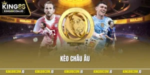 Kèo Châu Âu - Nắm Giữ Tip Dự Đoán Chuẩn Từ Chuyên Gia