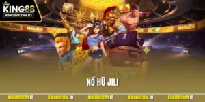 Nổ Hũ Jili - Quay Thưởng Đỉnh Cao Săn Jackpot Khủng Nhất